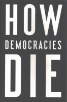 How_democracies_die